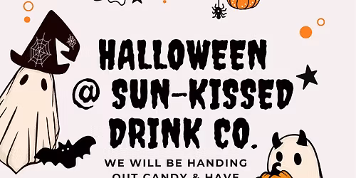 \ud83d\udc7b\u2728 Halloween at Sun-Kissed Drink Co.\u2728\ud83d\udc7b