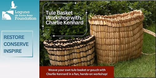 Tule Basket or Pouch  Workshop with Charlie Kennard