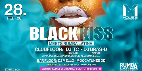 \ud83d\udc8b BLACK KISS meets RUMBA LATINA \ud83d\udc83\ud83c\udffb