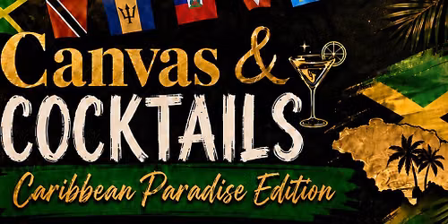 Canvas & Cocktails - Caribbean Paradise Edition