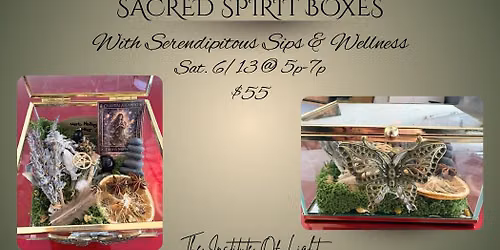 Sacred Connection: Spirit Box Workshop