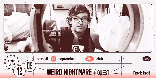 Weird Nightmare + Guest \u2219 L'A\u00e9ronef\u23a5Club