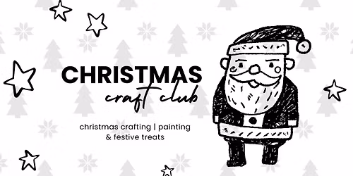 FULLY BOOKED | Studio Arts Kids | Christmas Craft Club