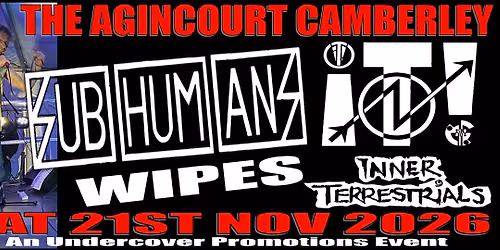 SUBHUMANS, INNER TERRESTRIALS AND WIPES IN SURREY 