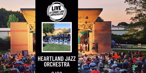 Heartland Jazz Orchestra - LIVE @ Connie Link Amphitheatre