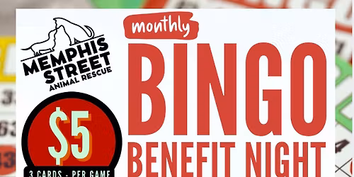 1st SATURDAY BINGO BENEFIT NIGHT supporting Memphis Street Animal Rescue  