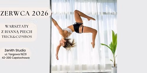 Warsztaty Pole Dance w Cz\u0119stochowie z Hann\u0105 Piech 