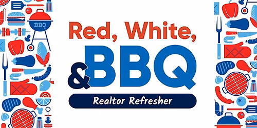 Realtor Refresher: Red, White, and BBQ