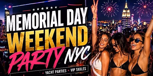 Memorial weekend New york city party cruise