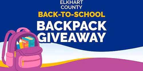 Elkhart Co. Back to School Backpack Giveaway