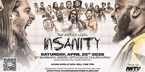 Titan Championship Wrestling presents Another Level INSANITY