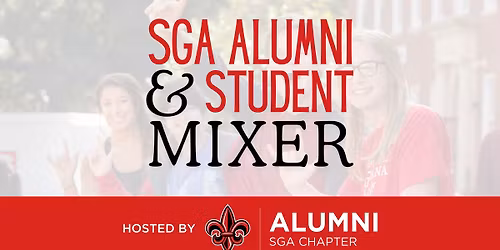 SGA Alumni & Student Mixer