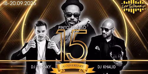 15 Urodziny LOFToDANCE | Pinto Picasso Live Concert
