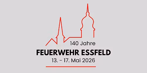 140 Jahre Freiwillige Feuerwehr Essfeld