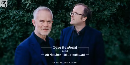 Tore Renberg og Christian Ihle Hadland \/\/ Olavshallen