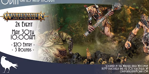 Warhammer Age of Sigmar Tournament 2k Event- May 30th
