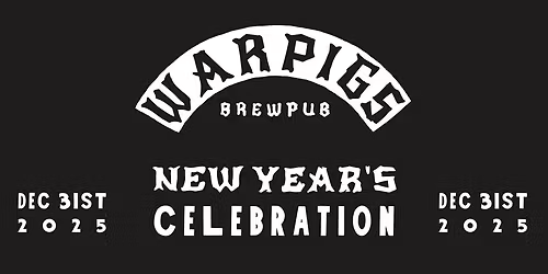 New Years Celebration at Warpigs