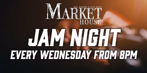 Market House Jam Night!