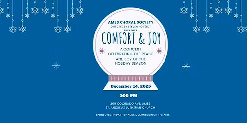 Comfort & Joy: A Concert Celebrating the Peace and Joy of the Holiday Season