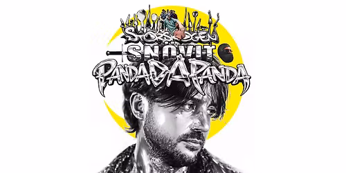 Panda Da Panda + Sn\u00f6vit & Storskogen | Folkets Park, Malm\u00f6