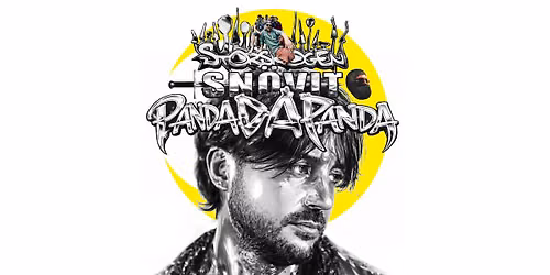 Panda Da Panda + Sn\u00f6vit & Storskogen | Folkets Park, Malm\u00f6