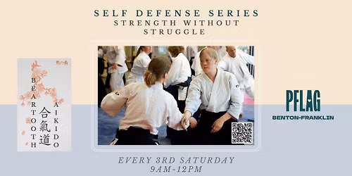 Self Defense Series: Strength without Struggle
