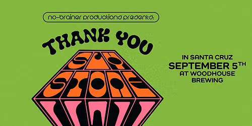 Thank You Sly Stone presented by No-Brainer Productions