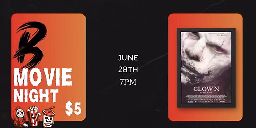 B-Movie Night presents "CLOWN"