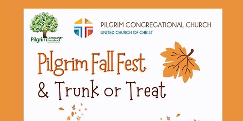 Pilgrim Community Fall Fest & Trunk or Treat