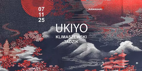 UKIYO \u2022 The Flowing World \u2022 Klimaszewski & Tadzik