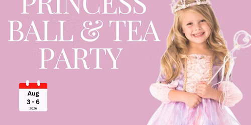Princess Ball & Tea