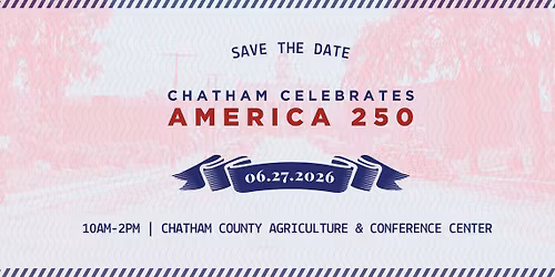 Save The Date: Chatham Celebrates America 250!