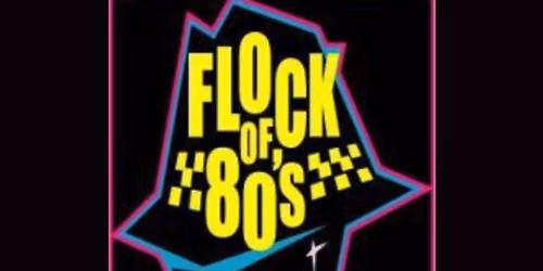 80s Halloween Bash w\/ Flock Of 80s & The Black 52s
