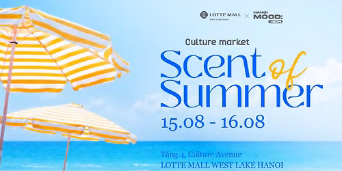 Lotte Culture Market: Scent Of Summer | H\u1ed9i ch\u1ee3 x Workshop