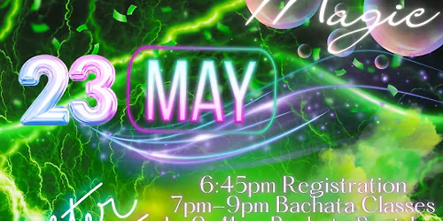 Cambridge Bachata Magic - Sat Party (23 May)