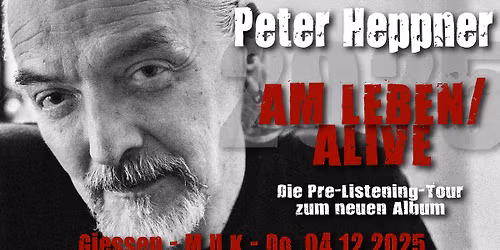 PETER HEPPNER - AM LEBEN\/ALIVE- Pre Listening Tour Part II