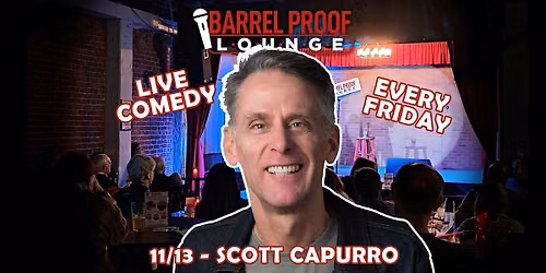 SCOTT CAPURRO is back at Barrel Proof \u2022 Friday 11\/13 \u2022 Downtown Santa Rosa
