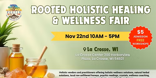 Holistic Healing & Wellness Fair- La Crosse, WI