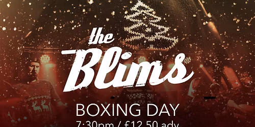 THE BLIMS - BOXING DAY @ Black Cat, Bridgend