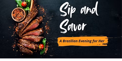Sip and Savor: A Brazilian Evening for Her Four Corners