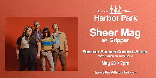 Summer Sounds Concert Series: Sheer Mag