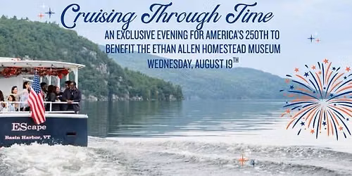 Cruising Through Time -- A Benefit for the Ethan Allen Homestead Museum