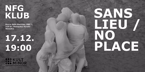 SANS LIEU \/ NO PLACE