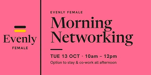 Evenly Female Morning Meet Up - 19 October