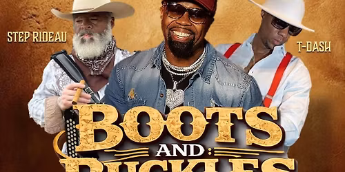Boots and Buckles Night with Cupid, Step Rideau, T-Dash & Gross'Mann