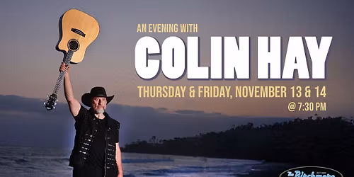 SOLD OUT! An Evening with Colin Hay