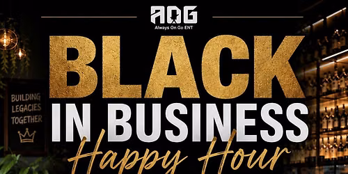 Black In Business Happy Hour