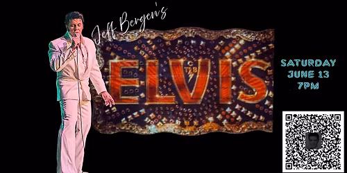 Jeff Bergen's ELVIS in June LIVE at Aztec Shawnee Theater