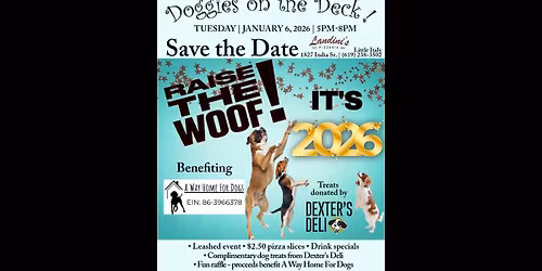 Doggies on the Deck! Raise the Woof, it\u2019s 2026
