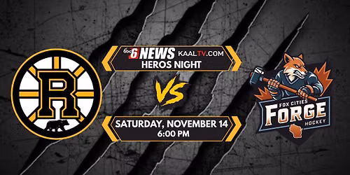 Rochester Grizzlies Heroes Night vs Fox Cities Forge